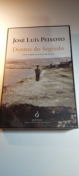 Dentro do Segredo - José Luís Peixoto