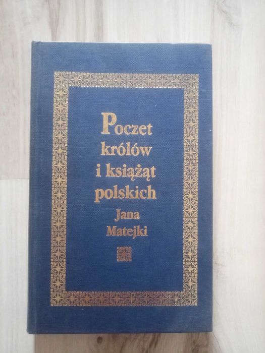 Poczet królów i książąt polskich Jana Matejki