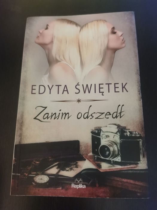 Edyta Świętek "Zanim odszedł"