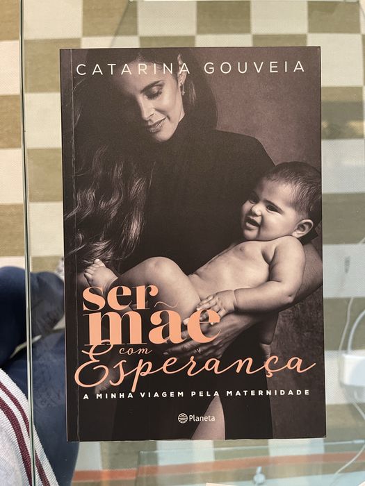 Livro Ser Mãe com Esperança de Catarina Gouveia