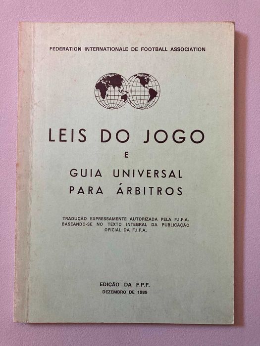 Leis do Jogo e Guia Universal Para Árbitros