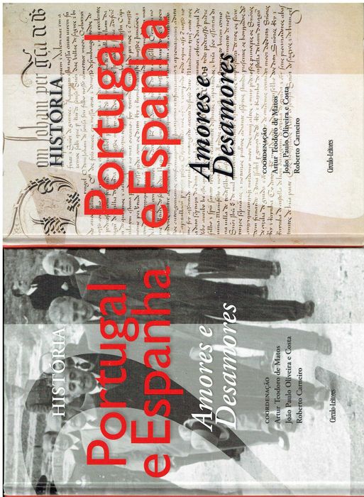 12786

History of Portugal and Spain, Loves and Disaffections. Volumes 1 and 2