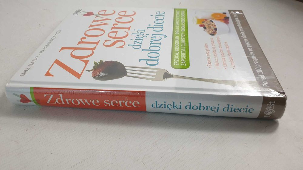 Zdrowe serce dzięki dobrej diecie Praca zbiorowa