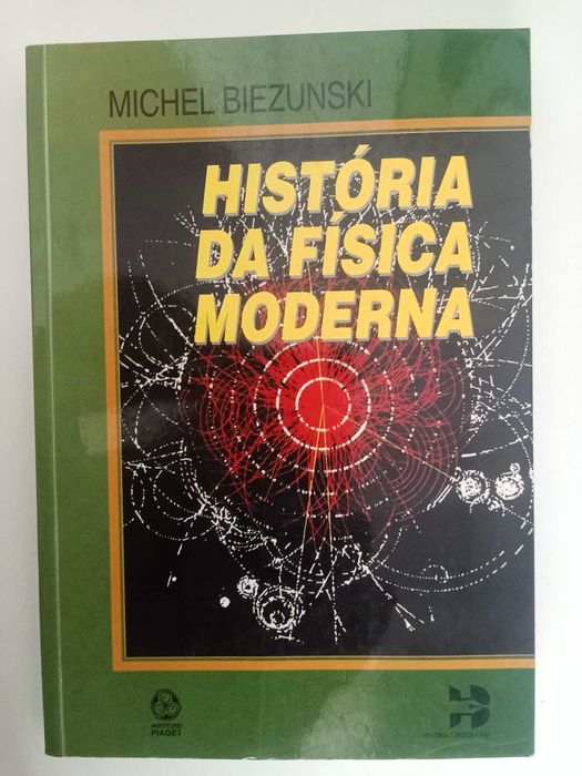 História da Física Moderna - Michel Biezunski