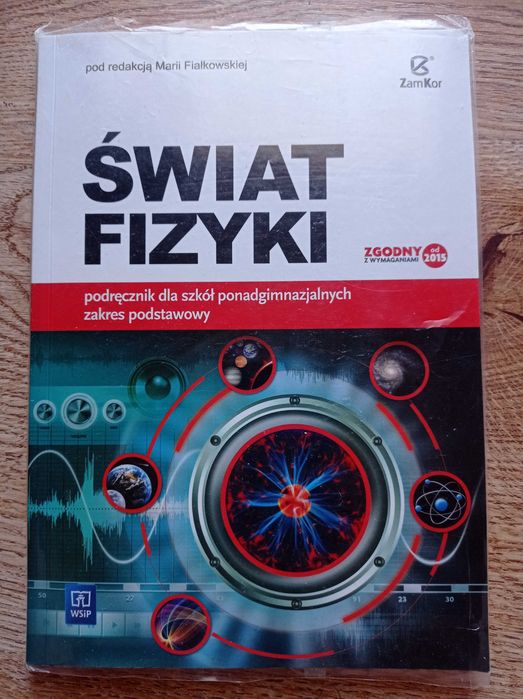 Podręcznik Świat fizyki Fijałkowska zakres podstawowy