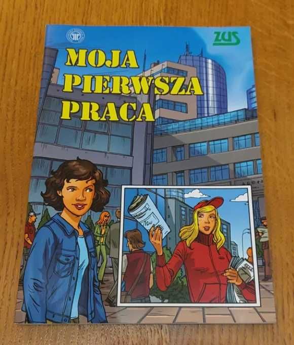 Moja pierwsza praca ZUS PIP