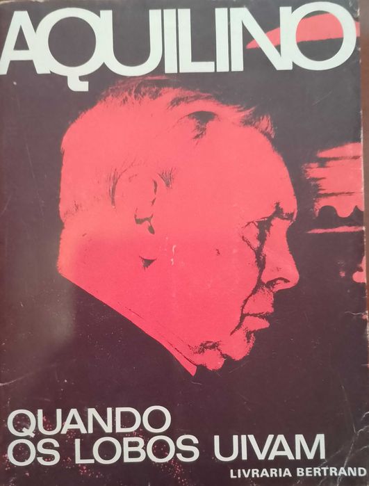 Quando os Lobos Uivam 1974 Aquilino Ribeiro