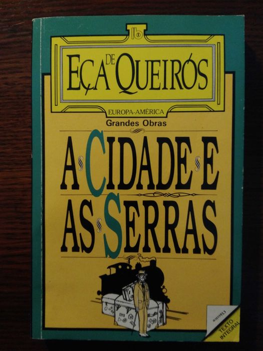 A Cidade e as Serras
