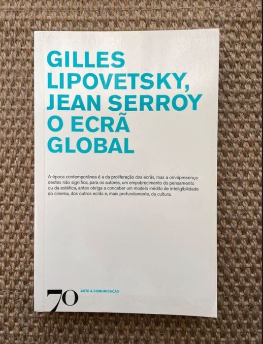 O Ecrã Global, Gilles Lipovetsky e Jean Serroy