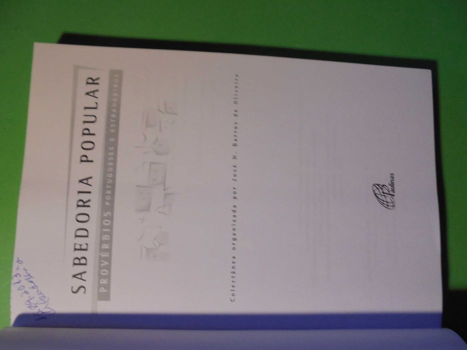 Oliveira (José Barros de);Sabedoria Popular-Provérbios Portugueses