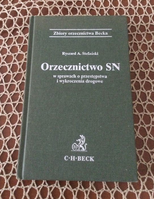 Orzecznictwo SN w sprawach o p-stwa i wykroczenia drogowe- R.Stefański