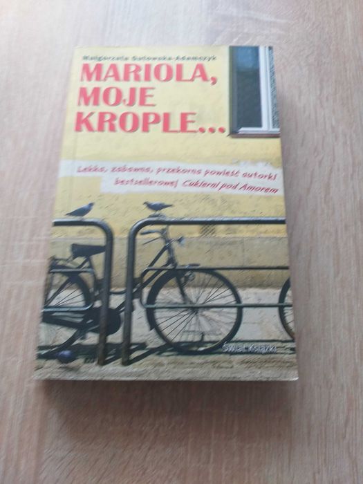 Gustowska-Adamczyk "Mariola, moje krople..."