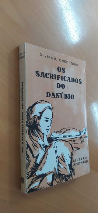 C.Virgil Gheorghiu Os Sacrificados do Danubio