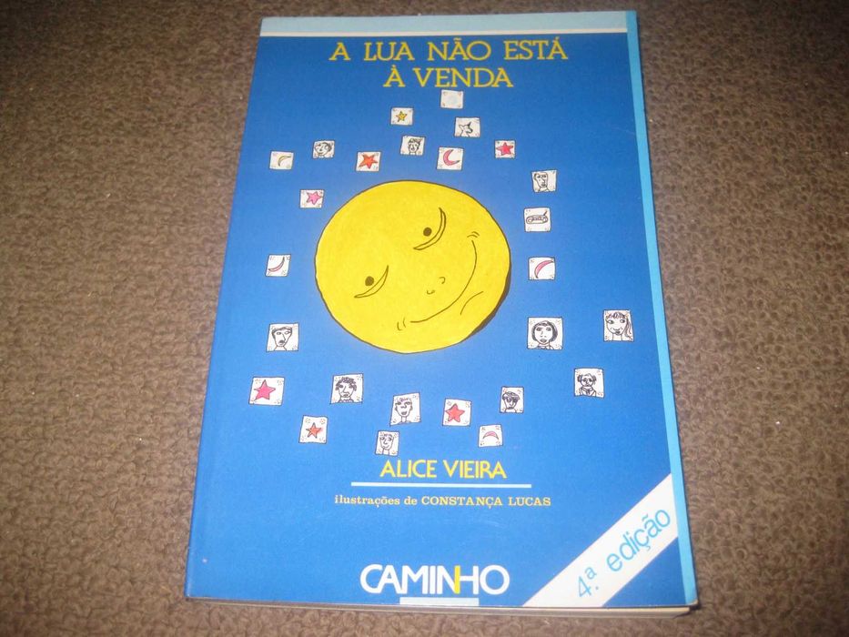 Livro "A Lua Não Está Á Venda" de Alice Vieira