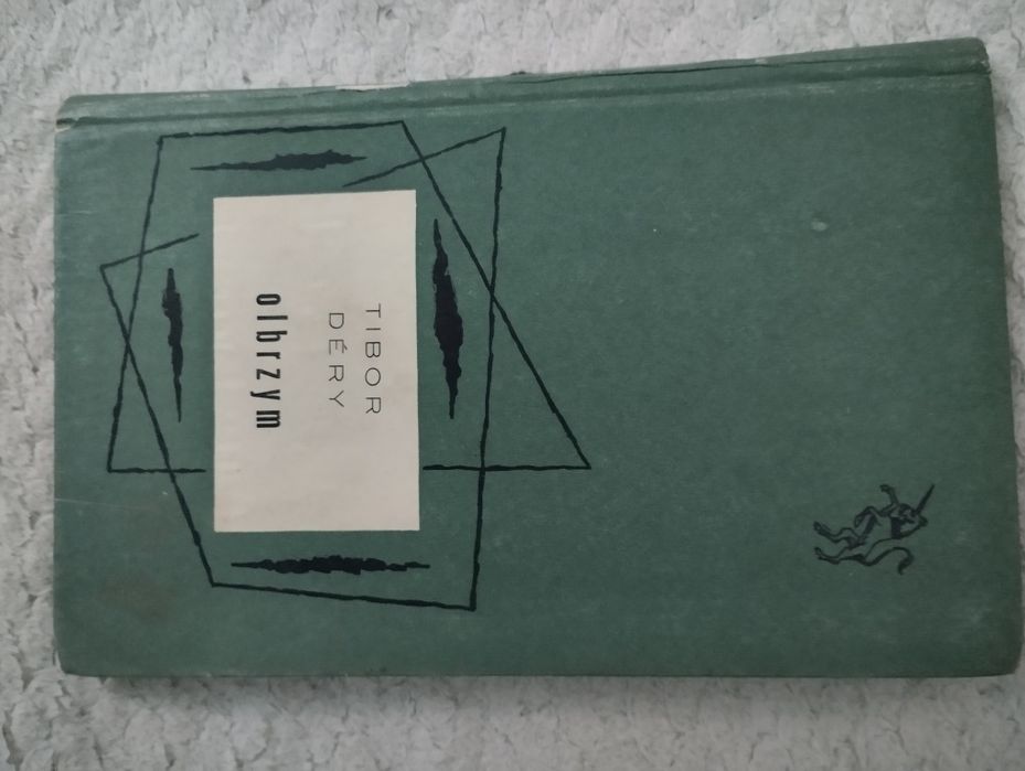 Tibor Dery. Olbrzym.