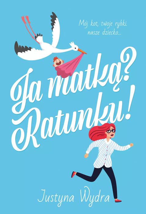 Ja Matką? Ratunku!. Zysk I S-Ka