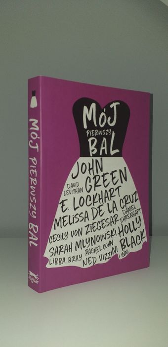 Książka "Mój pierwszy bal" John Green i inni