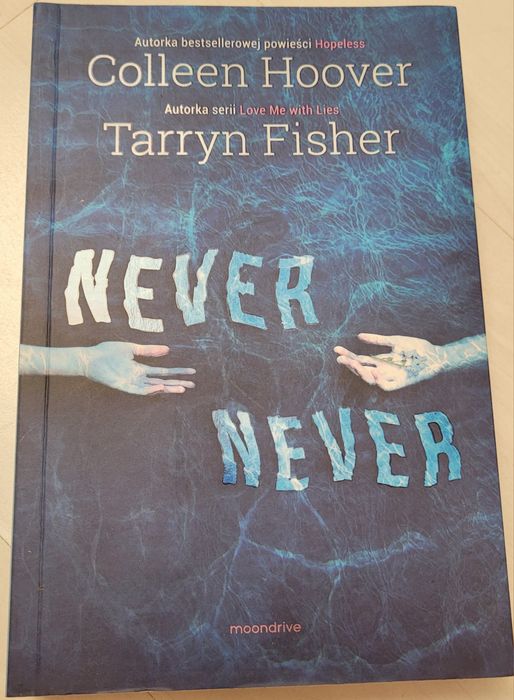"Never never", Colleen Hoover, Tarryn Fisher