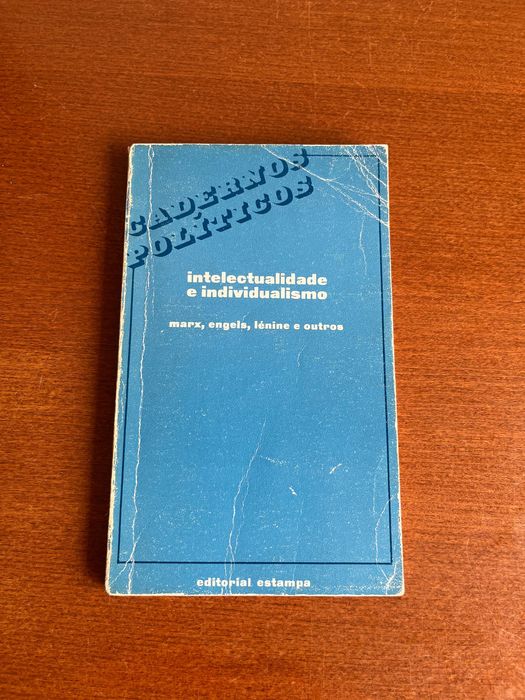 Cadernos Políticos - Intelectualidade e Individualismo