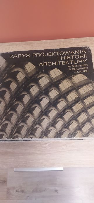 Zarys projektowania i historii architektury - M.Buchner, A.Buchner, J.