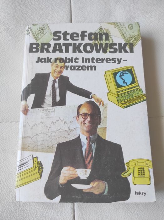 Bartkowski Jak robić interesy razem