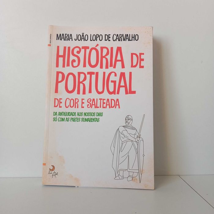 História De Portugal De Cor E Salteada - Maria João Lopo De Carvalho
