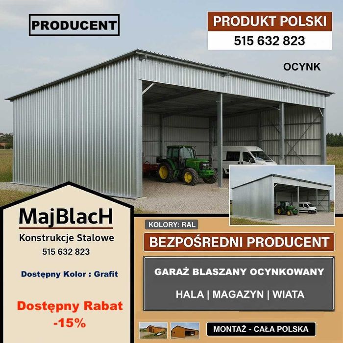 Garaż Blaszany OCYNKOWANY /Wiata /Hala/Konstrukcja Stalowa – Maj-Blach