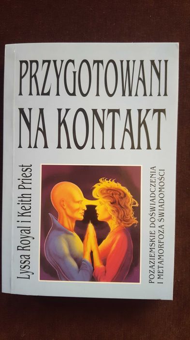 Przygotowani na kontakt Lyssa Royal Keith Priest