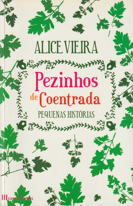 Pezinhos de Coentrada - Alice Vieira
