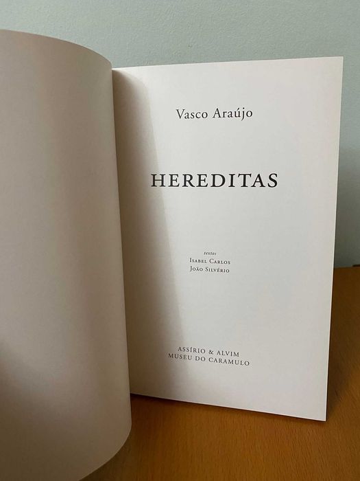 Hereditas - Vasco Araújo, Isabel Carlos, João Silvério
