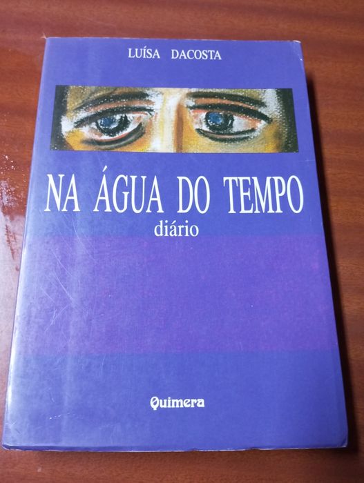 Luísa Dacosta - Na água do tempo (1.ª edição)