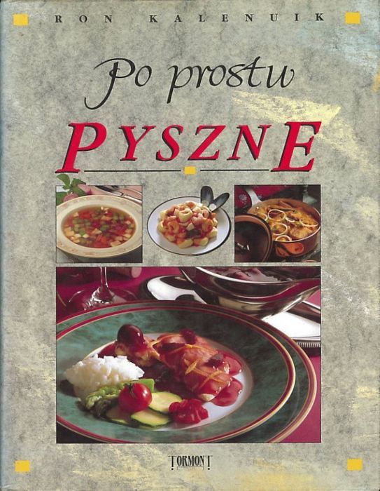 Po prostu pyszne, Ron Kalenuik