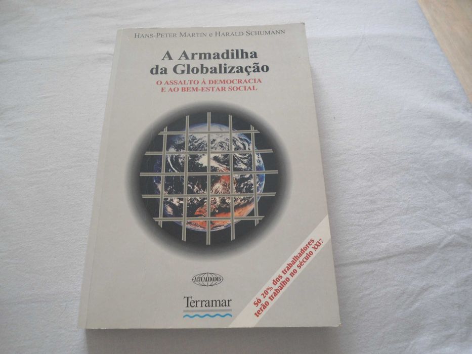 A Armadilha da Globalização por Hans Peter Martin e Harald Schumann