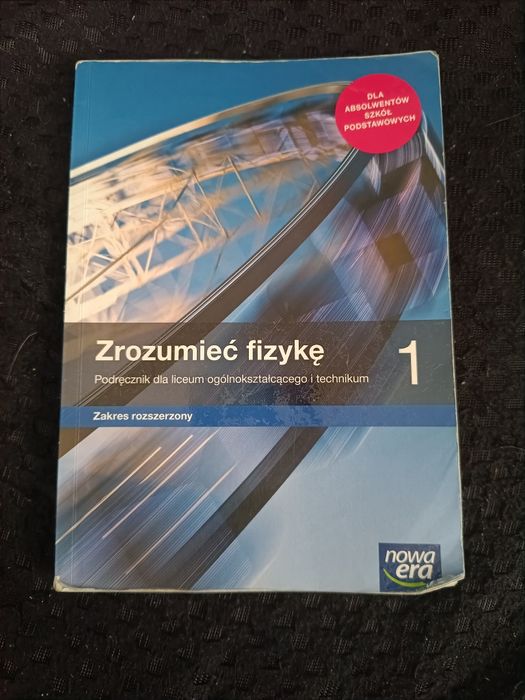 Podręcznik do fizyki klasa 1 zakres rozszerzony Nowa era