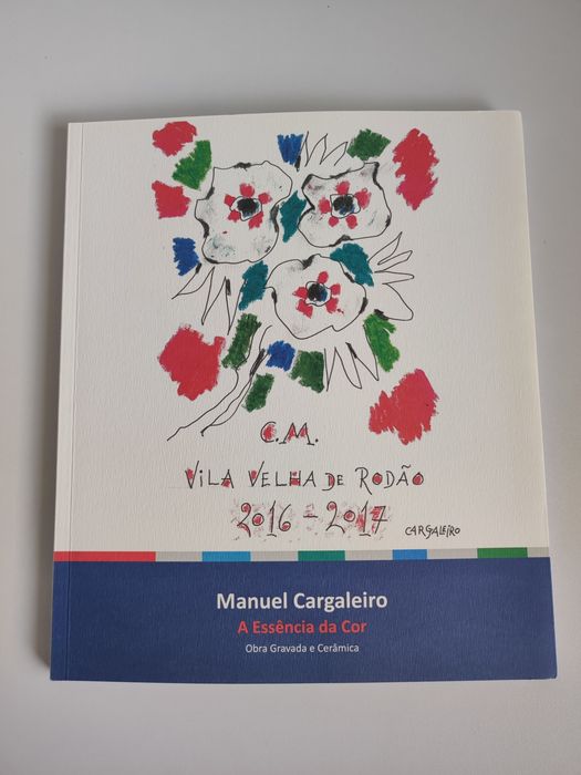 Livro de Manuel Cargaleiro - A Essência da Cor