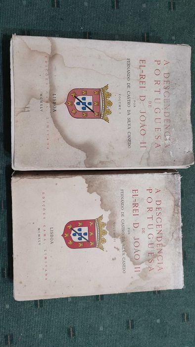 A Descendência Portuguesa de El-Rei D. João II - 2 Vol - Fernando de Castro da Silva Canedo