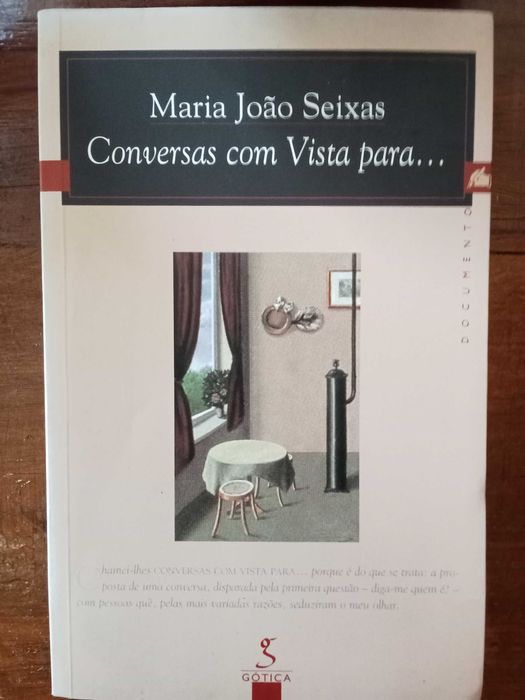 Maria João Seixas - Conversas com vista para...