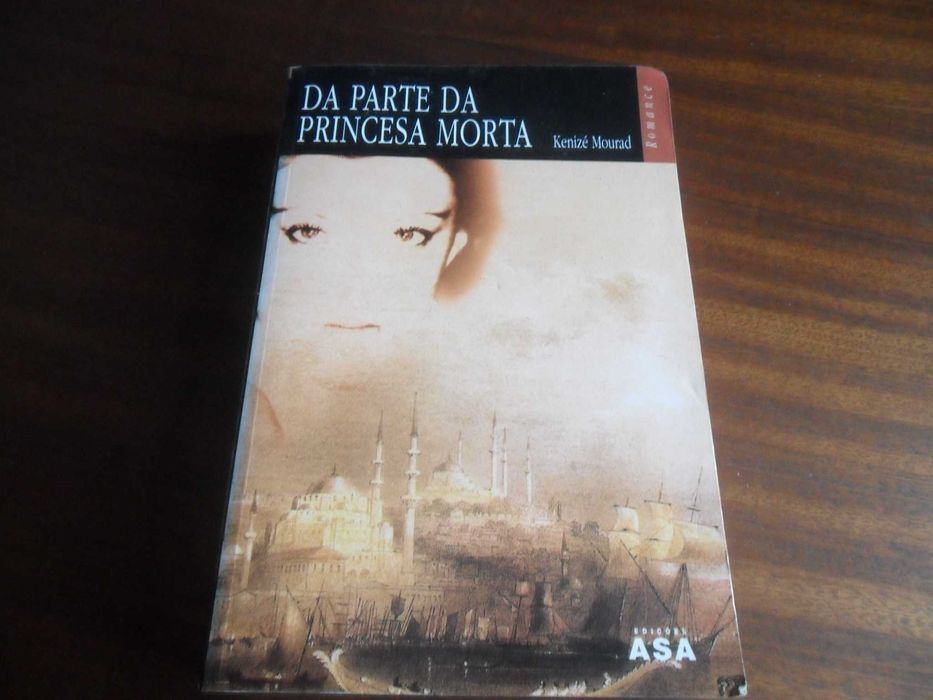 "On Behalf of the Dead Princess" by Kenizé Mourad — 3rd Edition, 2001