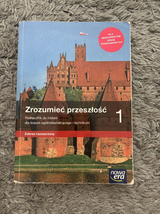 Podręcznik z historii klasa 1 zakres rozszerzony. Zrozumieć przeszłość