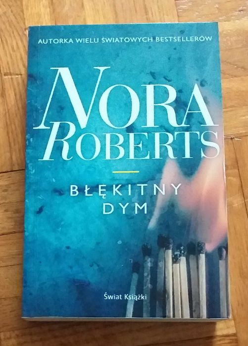 Nora Roberts- Kłamca,  Obsesja,  Błękitny dym, Poszukiwania
