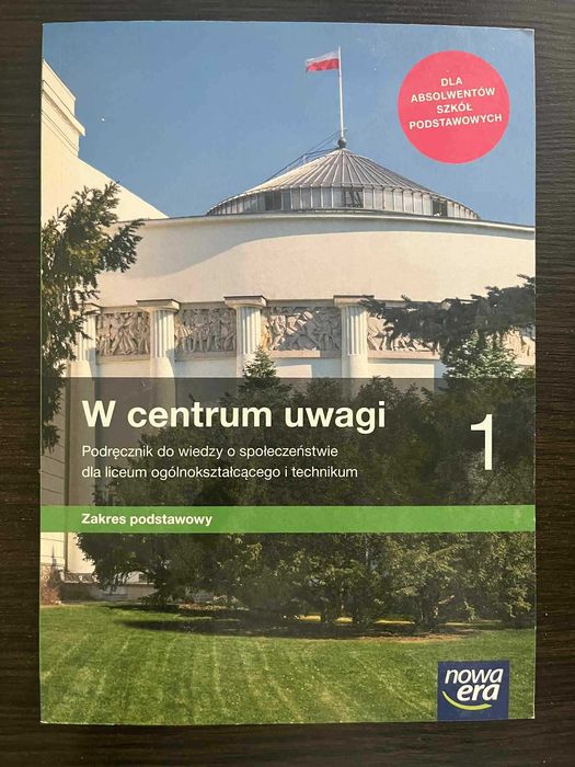 W centrum uwagi 1 Liceum + technikum zakres podstawowy - Nowa Era