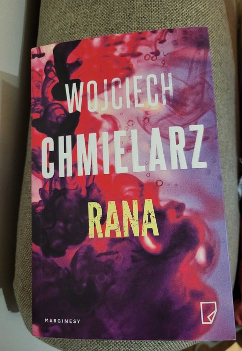 Wojciech Chmielarz Rana
