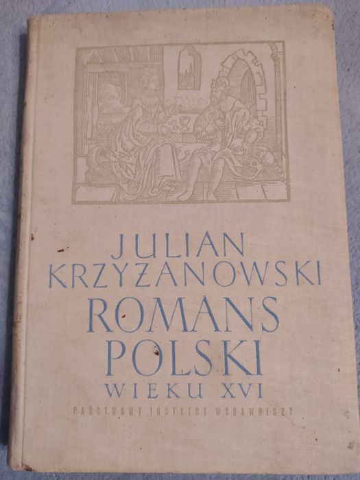 Krzyżanowski Romans Polski wieku XVI twarda