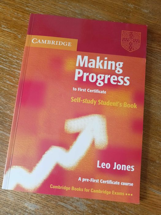 Cambridge Making Progress to First Certificate