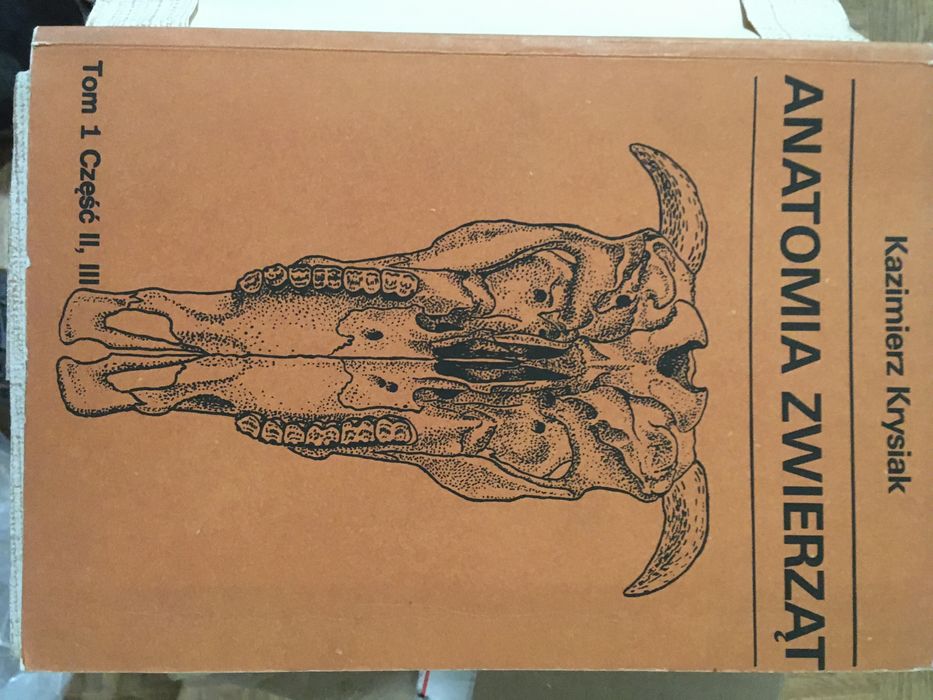 „Anatomia zwierząt” K.Krysiak i K.Świerzyński 4 Tomy