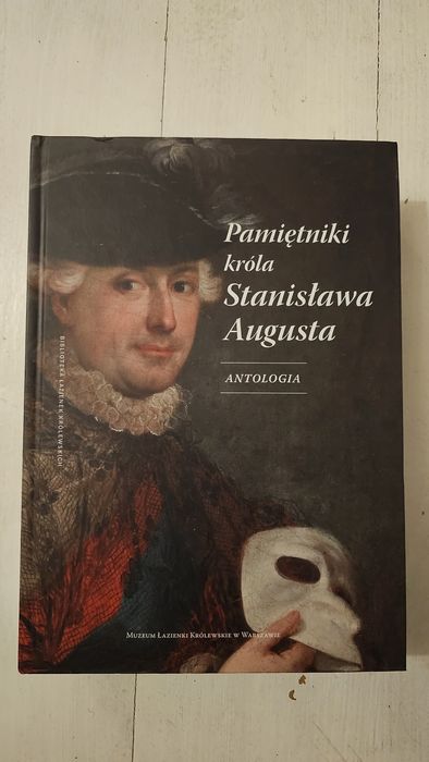 Pamietniki króla Stanisława Augusta - Antologia