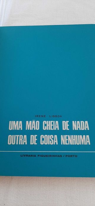 Uma Mão Cheia de Nada Outra de Coisa Nenhuma - Irene Lisboa