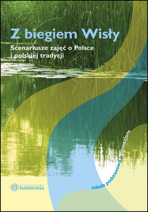 Z Biegiem Wisły Opracowanie Zbiorowe