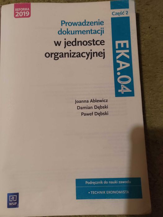 Prowadzenie dokumentacji w jednostkach organizacyjnych. Część 2
