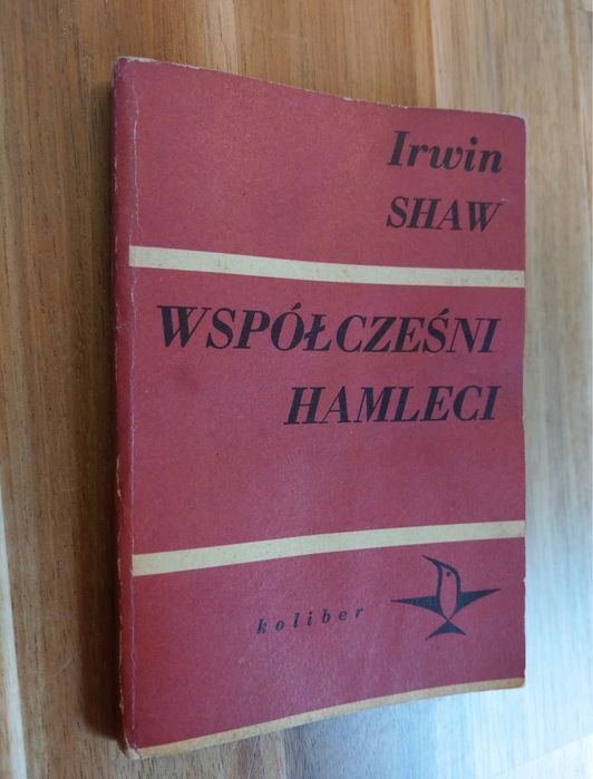 Współcześni Hamleci Irwin Shaw